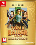 Tomb Raider I II III Remastered Deluxe Edition NS