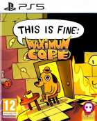This is Fine: Maximum Cope PS5