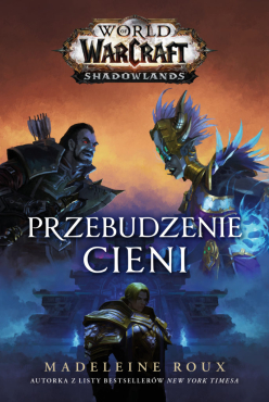 World of Warcraft Przebudzenie cieni