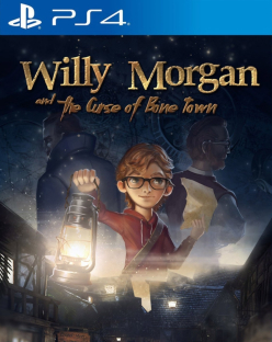 Willy Morgan and the Curse of Bone Town