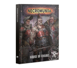 Necromunda House of Chains