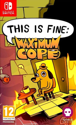 This is Fine: Maximum Cope