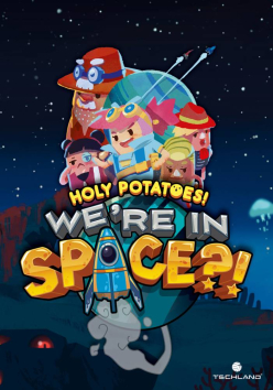 Holy Potatoes! We re In Space!?