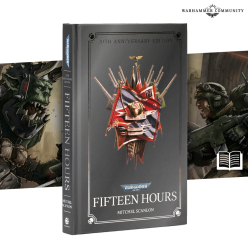 Black Library : Fifteen Hours (Anniversary Edition)