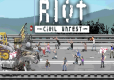RIOT Civil Unrest