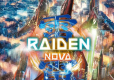 Raiden NOVA Limited Edition (import)